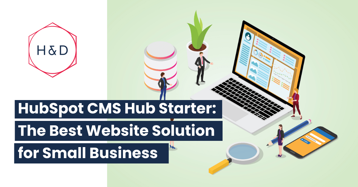 HubSpot CMS Hub Starter: The Best Website Solution For Small Business